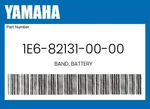 Yamaha Genuine Band, Battery 1E6-82131-00-00. Fixed Price $27.32.
