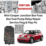 Mini Cooper Junction Box Fuse Fuel Pump Relay Repair Service Plug & Play Fix. Fixed Price $165.00.