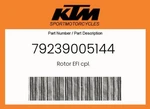 Ktm Genuine Rotor Efi Cpl. - 79239005144. Fixed Price $544.44.