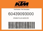 New Oem Ktm Spark Plug M12X1.25 Ngk LKAR9BI-10 60439093000. Fixed Price $32.77.
